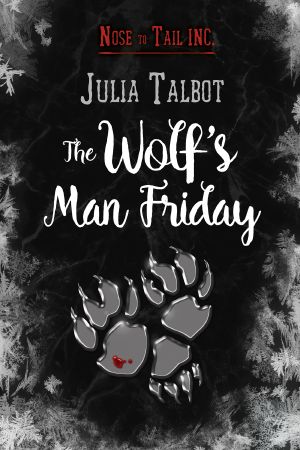 [Nose to Tail Inc. 02] • The Wolf's Man Friday